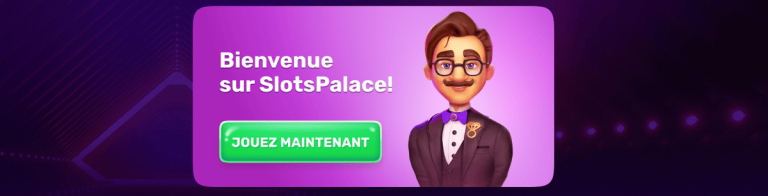 Slots Palace Casino bienvenue